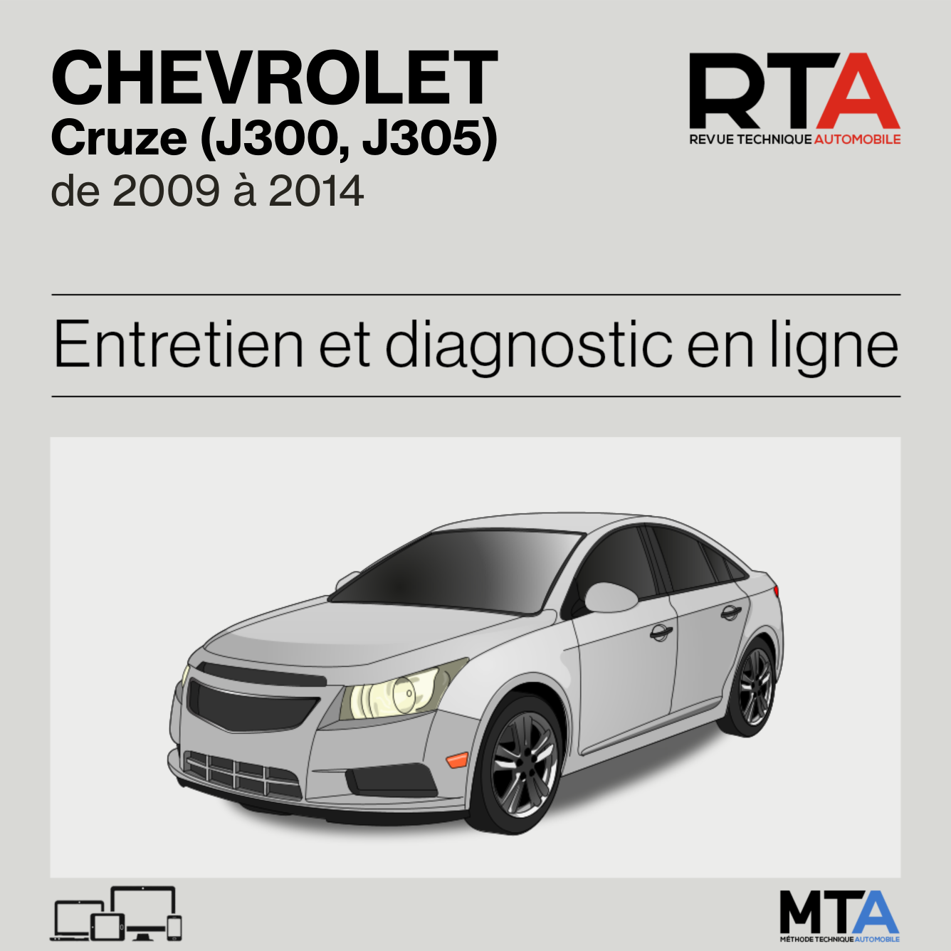 Chevrolet Cruze (J300, J305) de 2009 à 2014