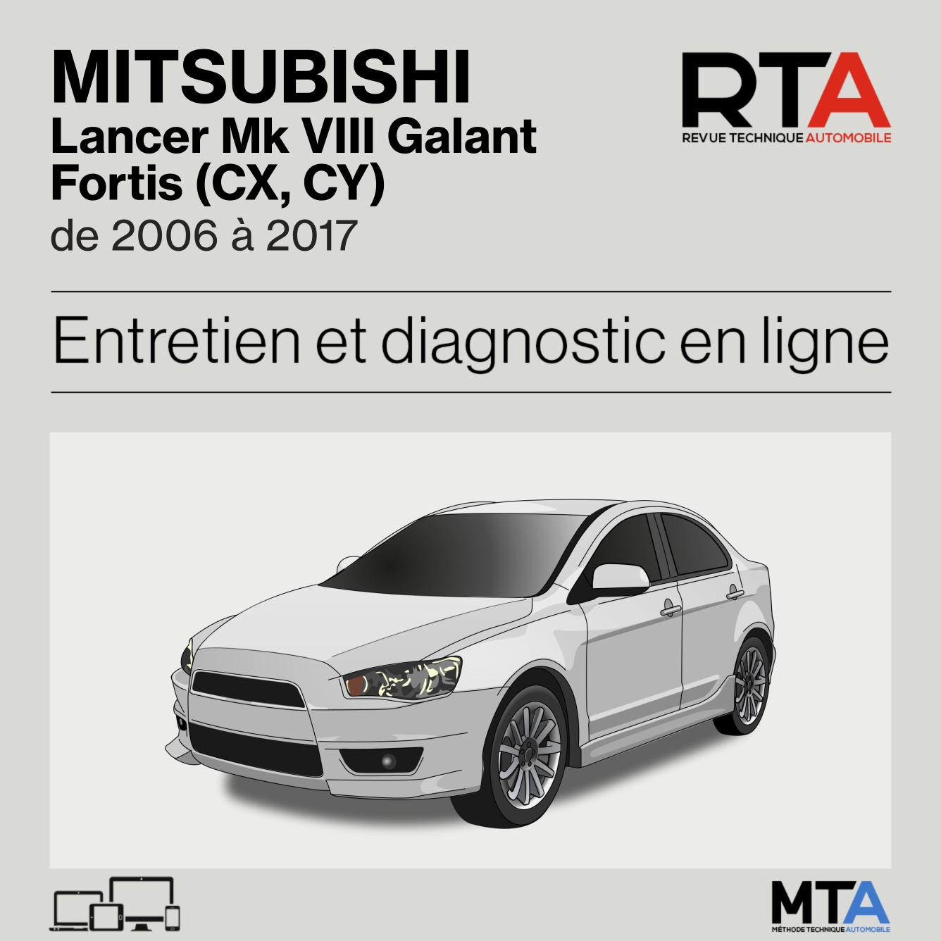 Mitsubishi Lancer Mk VIII Galant Fortis (CX, CY) de 2006 à 2017