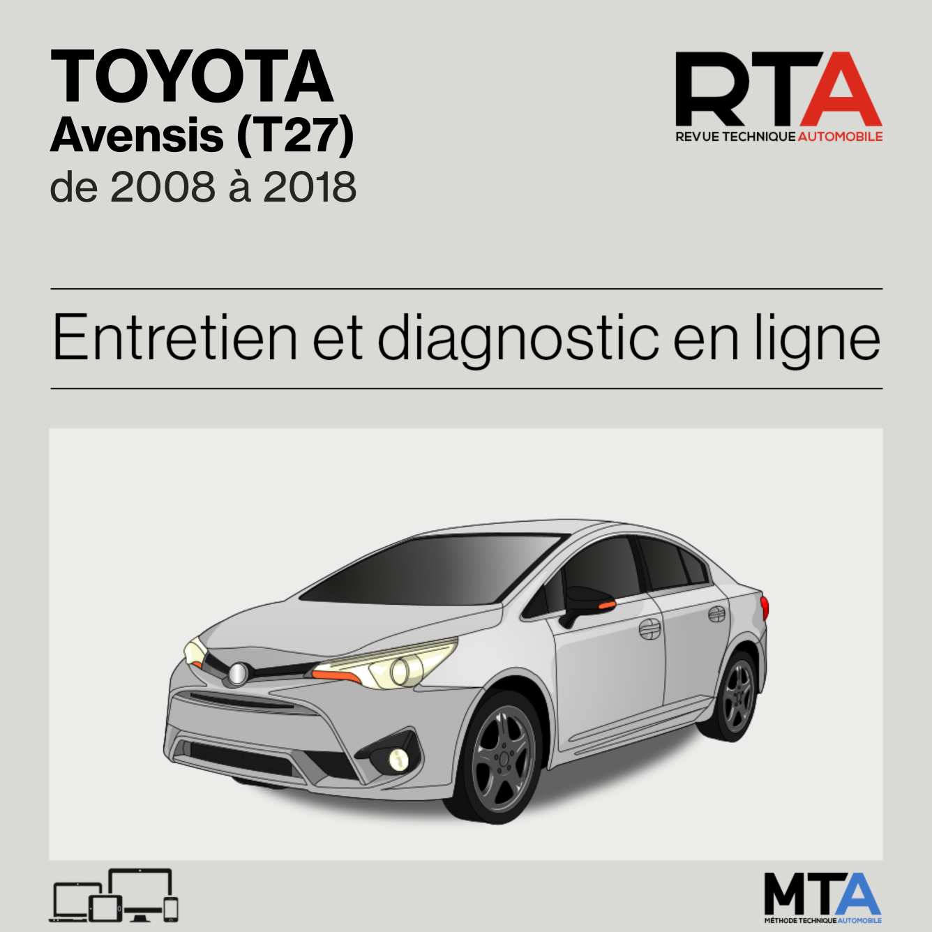 Toyota Avensis (T27) de 2008 à 2018
