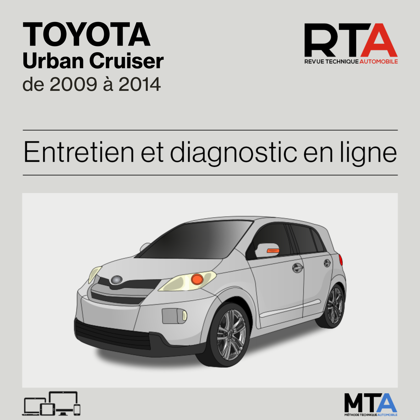 Toyota Urban Cruiser de 2009 à 2014