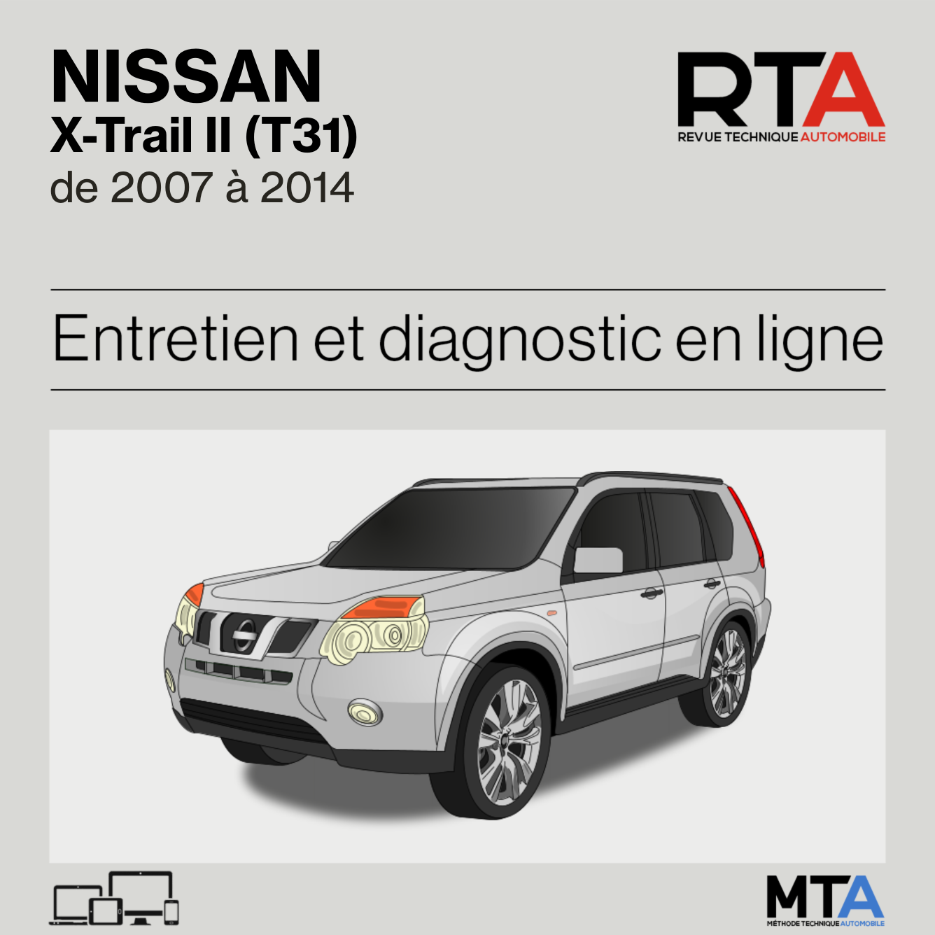 Nissan X-Trail II (T31) de 2007 à 2014