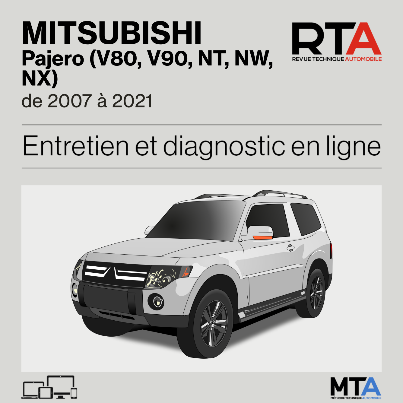 Mitsubishi Pajero (V80, V90, NT, NW, NX) de 2007 à 2021
