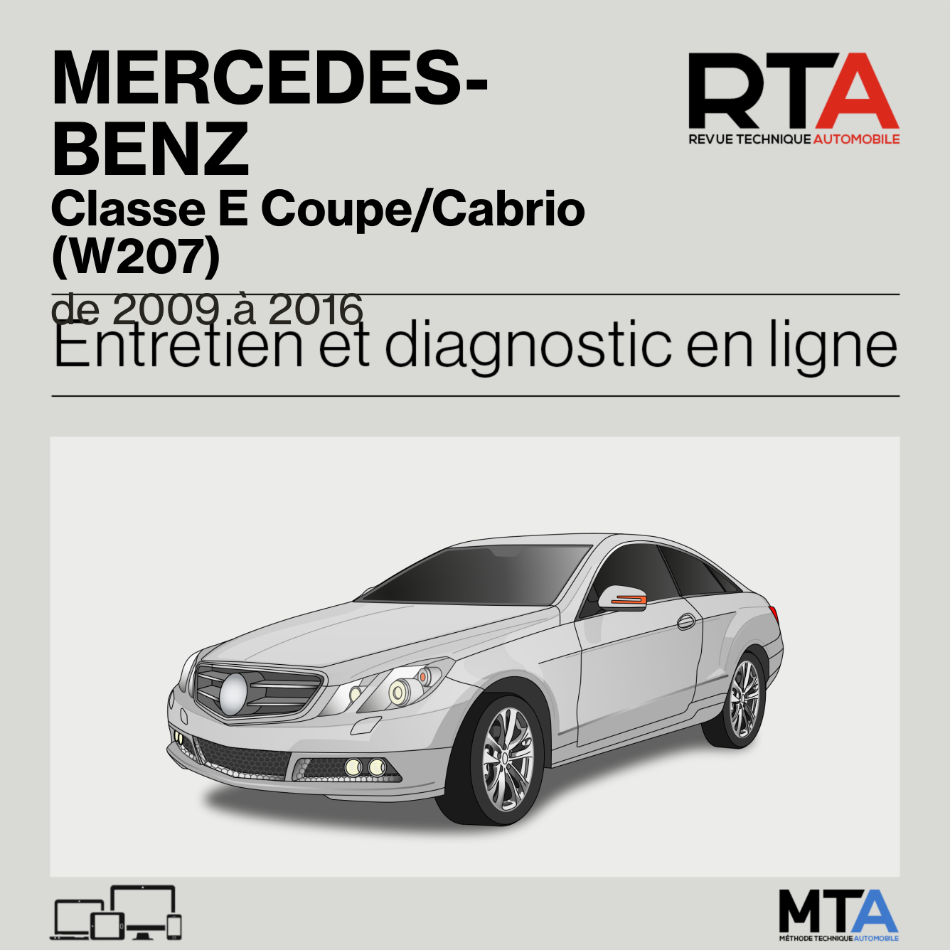 Mercedes-Benz Classe E Coupe/Cabrio (W207) de 2009 à 2016