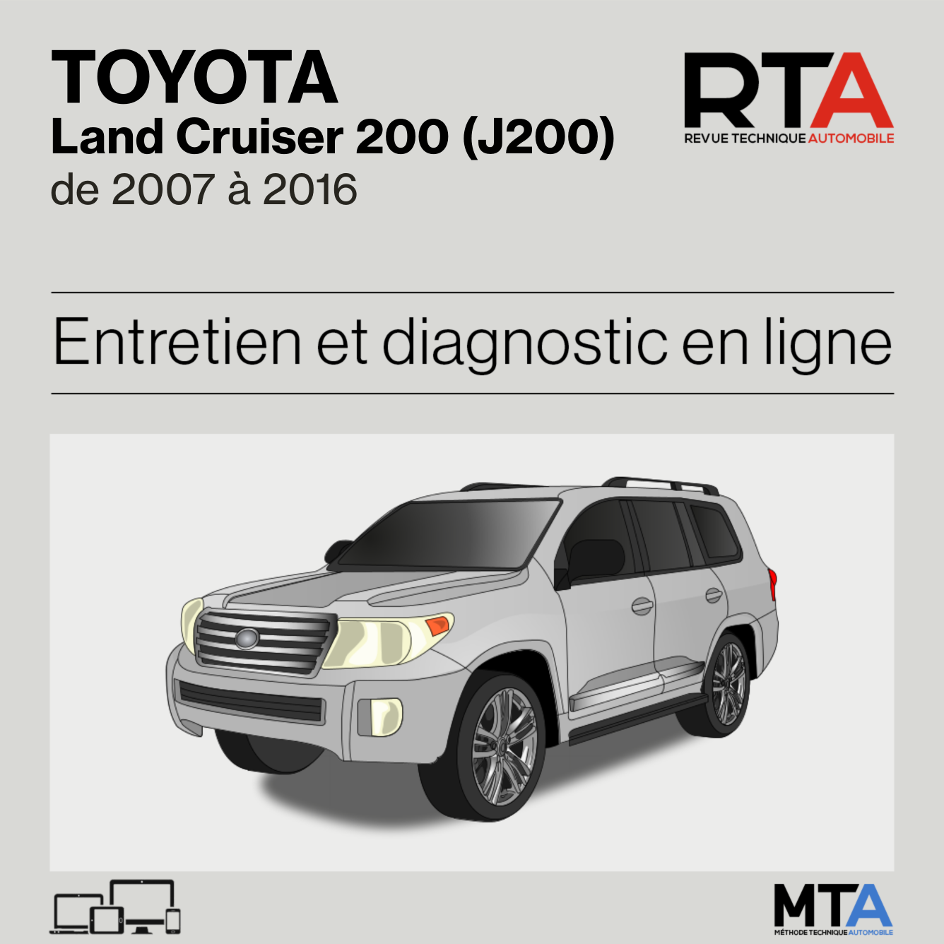 Toyota Land Cruiser 200 (J200) de 2007 à 2016