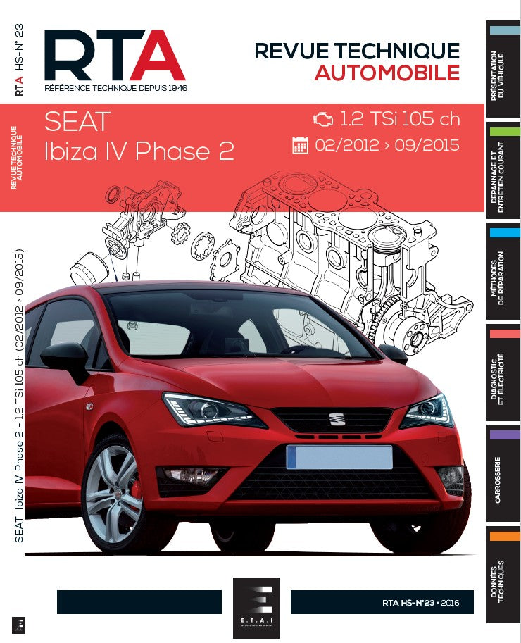Seat Ibiza IV phase 2 (2012 - 2016) - Revue Technique