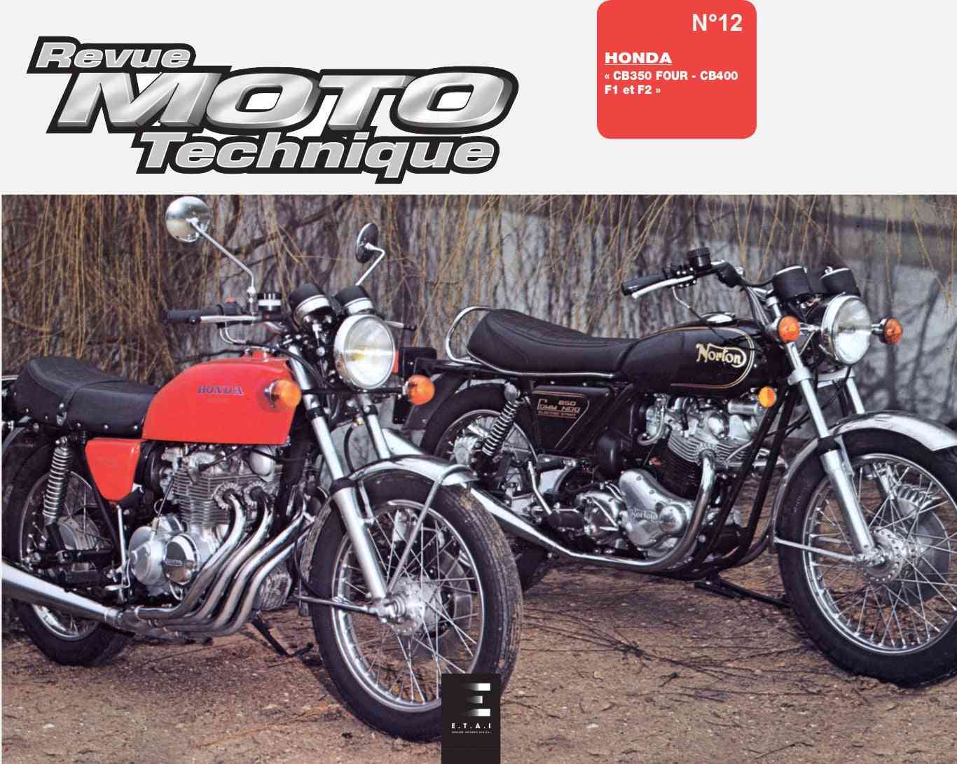 Honda CB 350 FOUR, CB 400 F1, CB 400 F2 (1972 - 1978) - Revue Technique