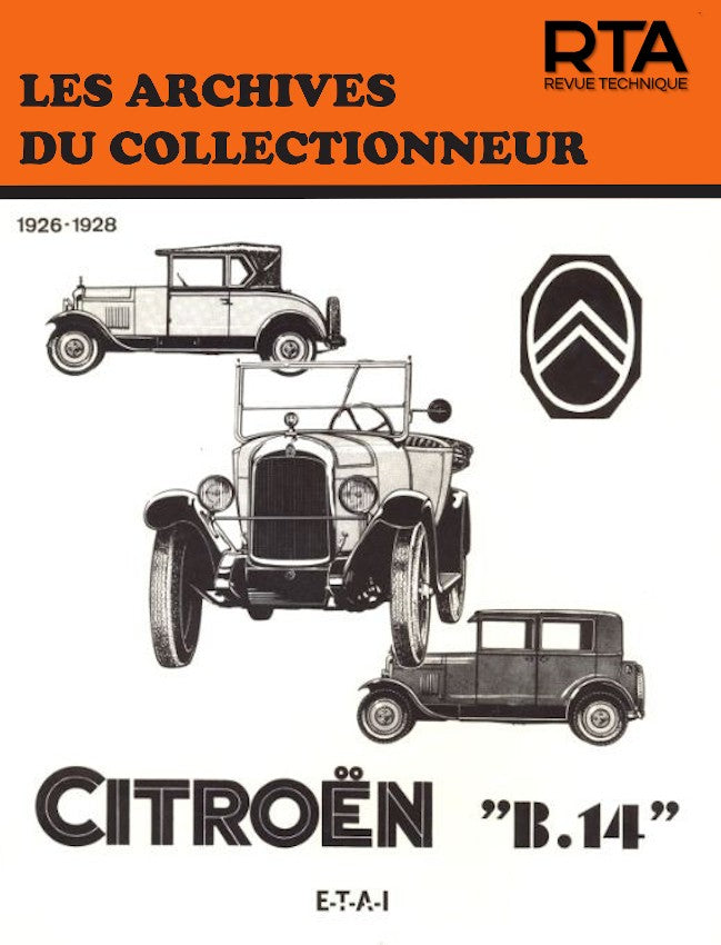 Citroën B 14 (1926 - 1928) - Revue Technique