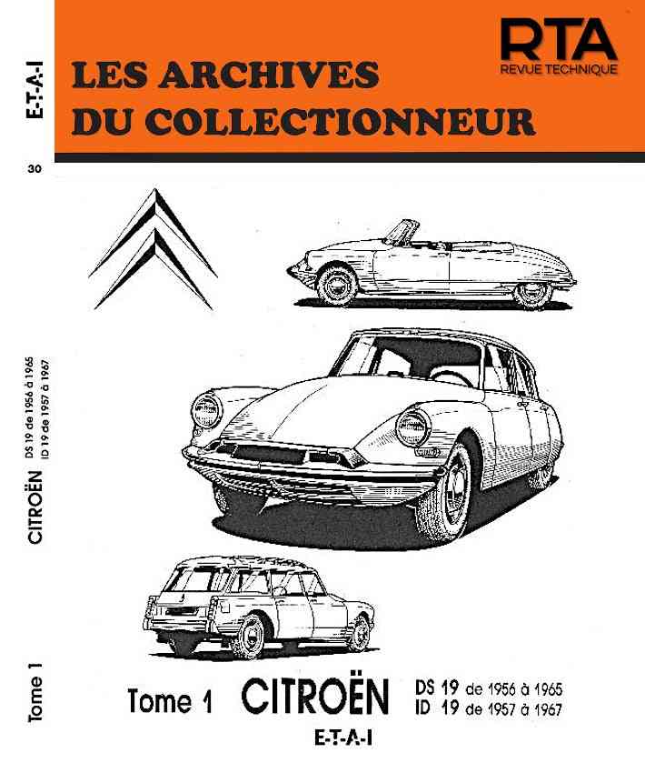 Citroën DS19 (1956 - 1965) / ID19 (1957 - 1967) - Tome 1 - Revue Technique