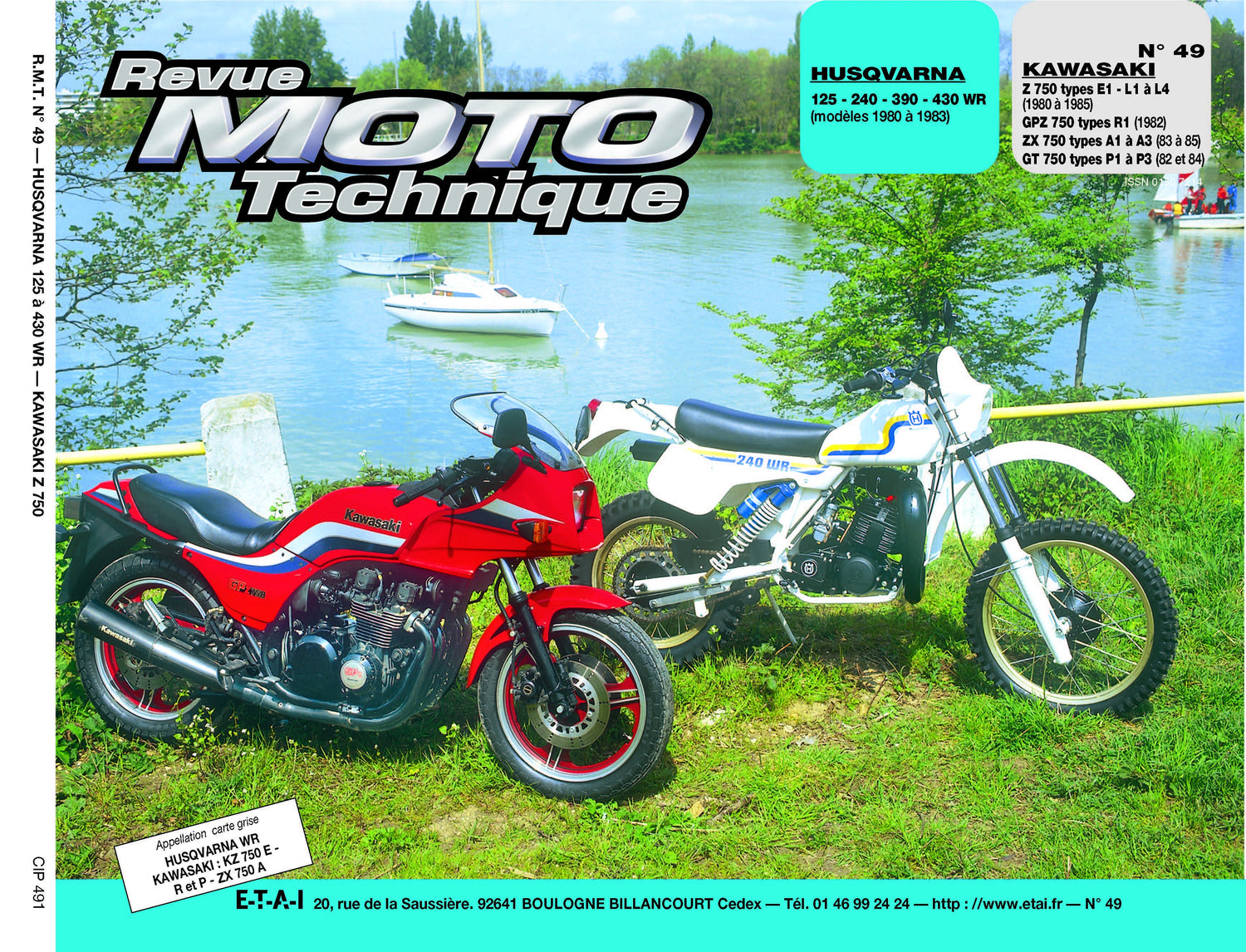 Husqvarna 125 / 240 / 390 / 430 WR (1980 - 1983) - Kawasaki 750 Z / GPZ / ZX / GT (1980 - 1985) - Revue Technique
