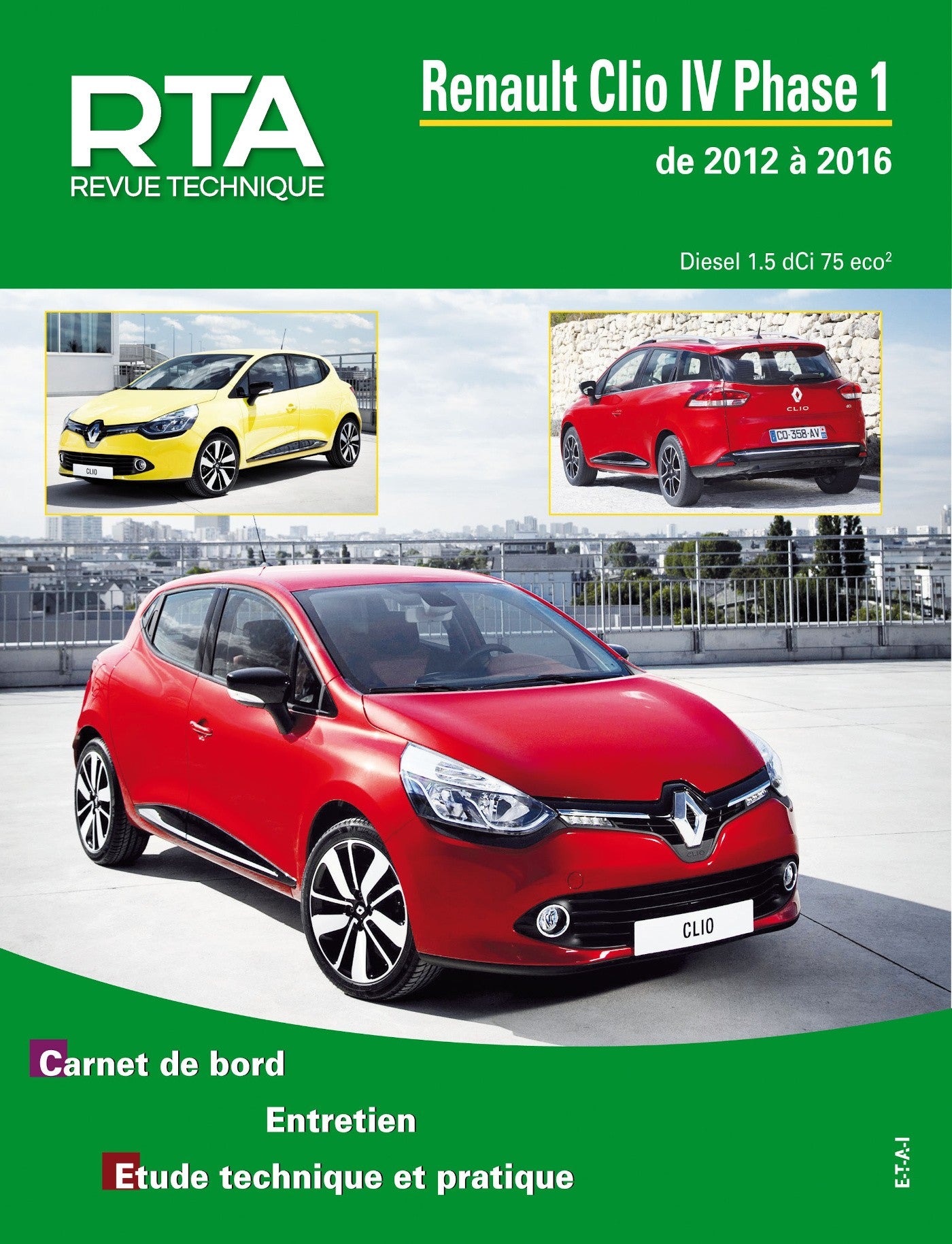 Renault Clio IV phase 1 (2012 - 2015) 1.5 dCi 75 - Revue Technique