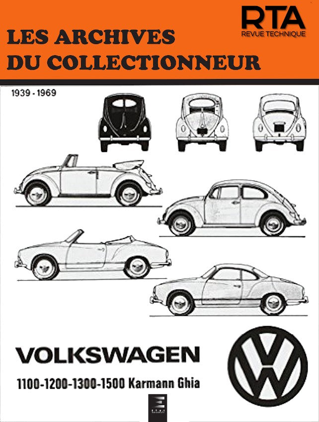 Volkswagen Coccinelle et Karmann Ghia 1200 à 1500 (1961 - 1969) - Revue Technique