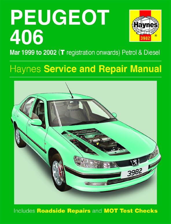 Peugeot 406 Petrol & Diesel (Mar 99 - 02) - Haynes Repair Manual