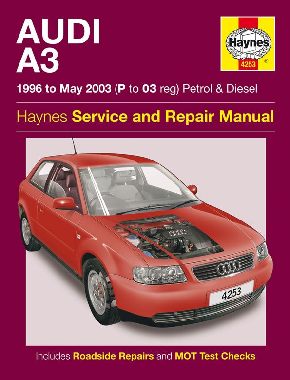 Audi A3 Petrol & Diesel (96 - May 03) - Haynes Repair Manual