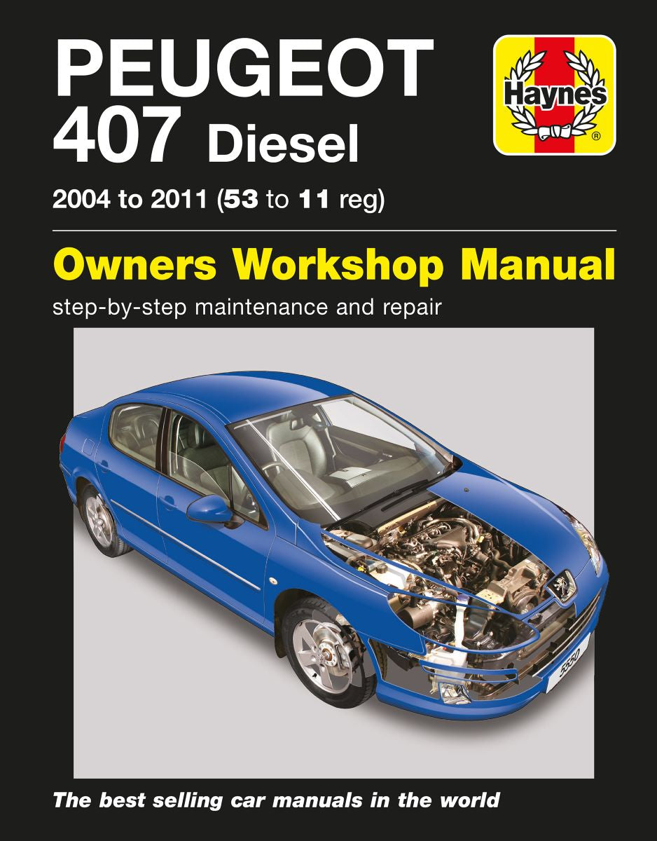 Peugeot 407 Diesel (04 - 11) - Haynes Repair Manual