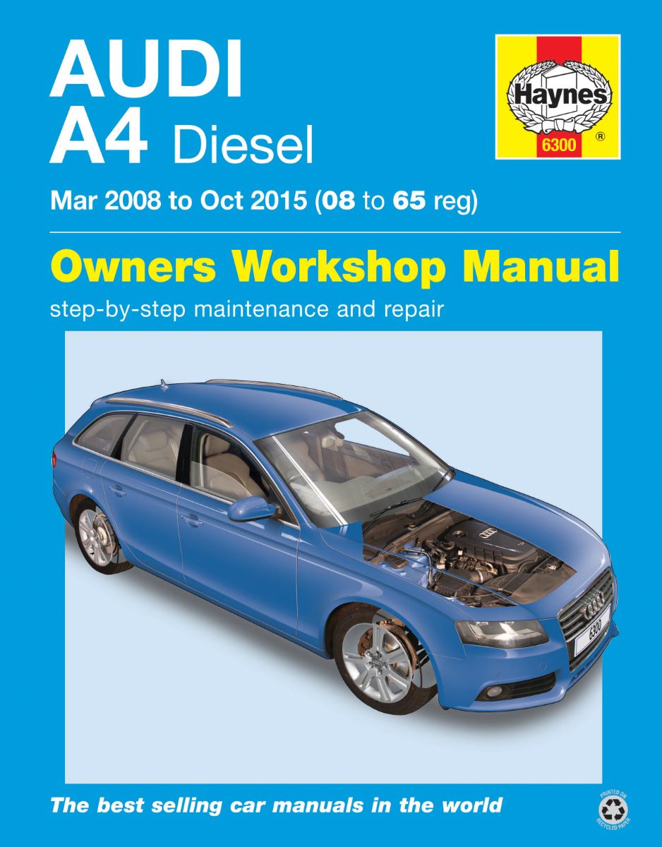 Audi A4 Diesel (Mar 08 - Oct 15) - Haynes Repair Manual 08 to 65