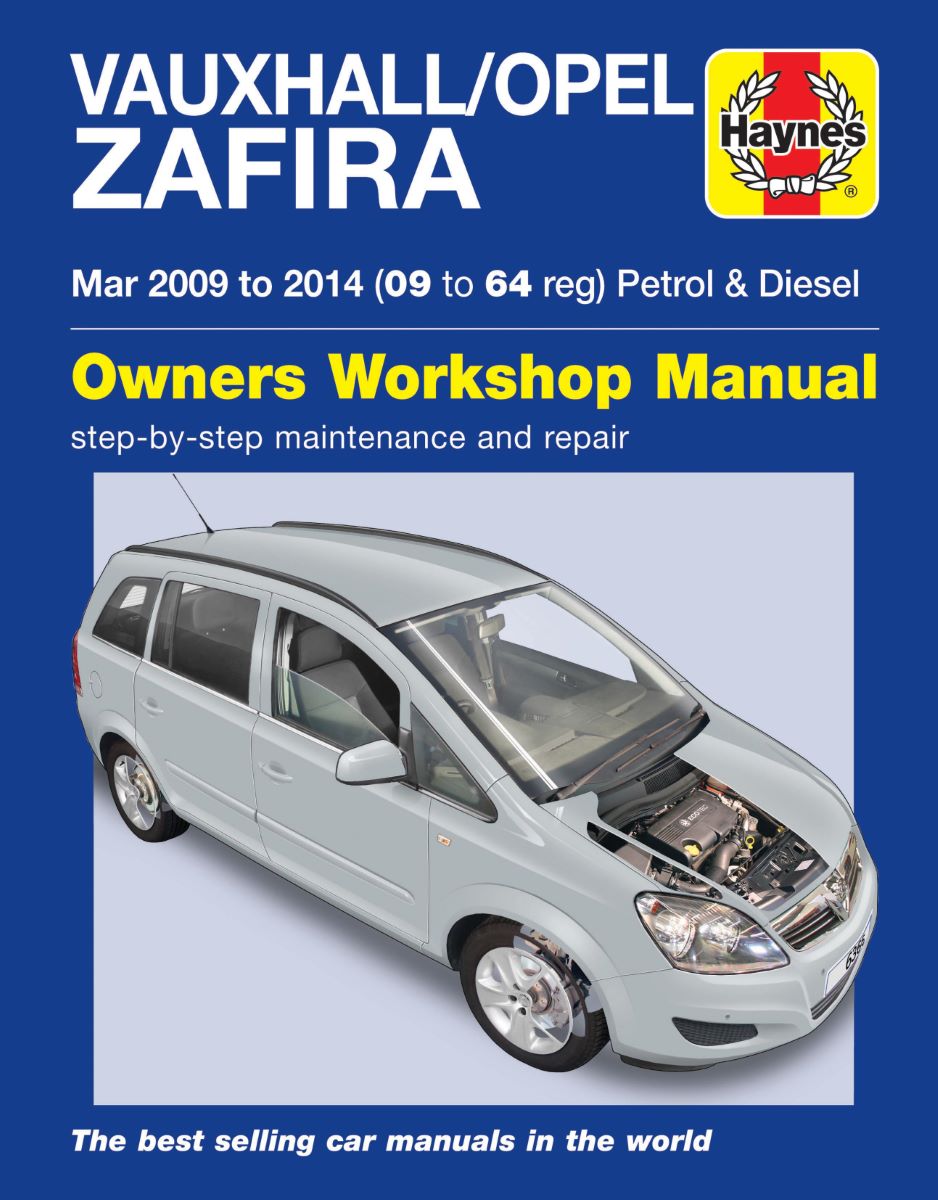Vauxhall/Opel Zafira (Mar 09-14) 09 to 64 - Haynes Repair Manual