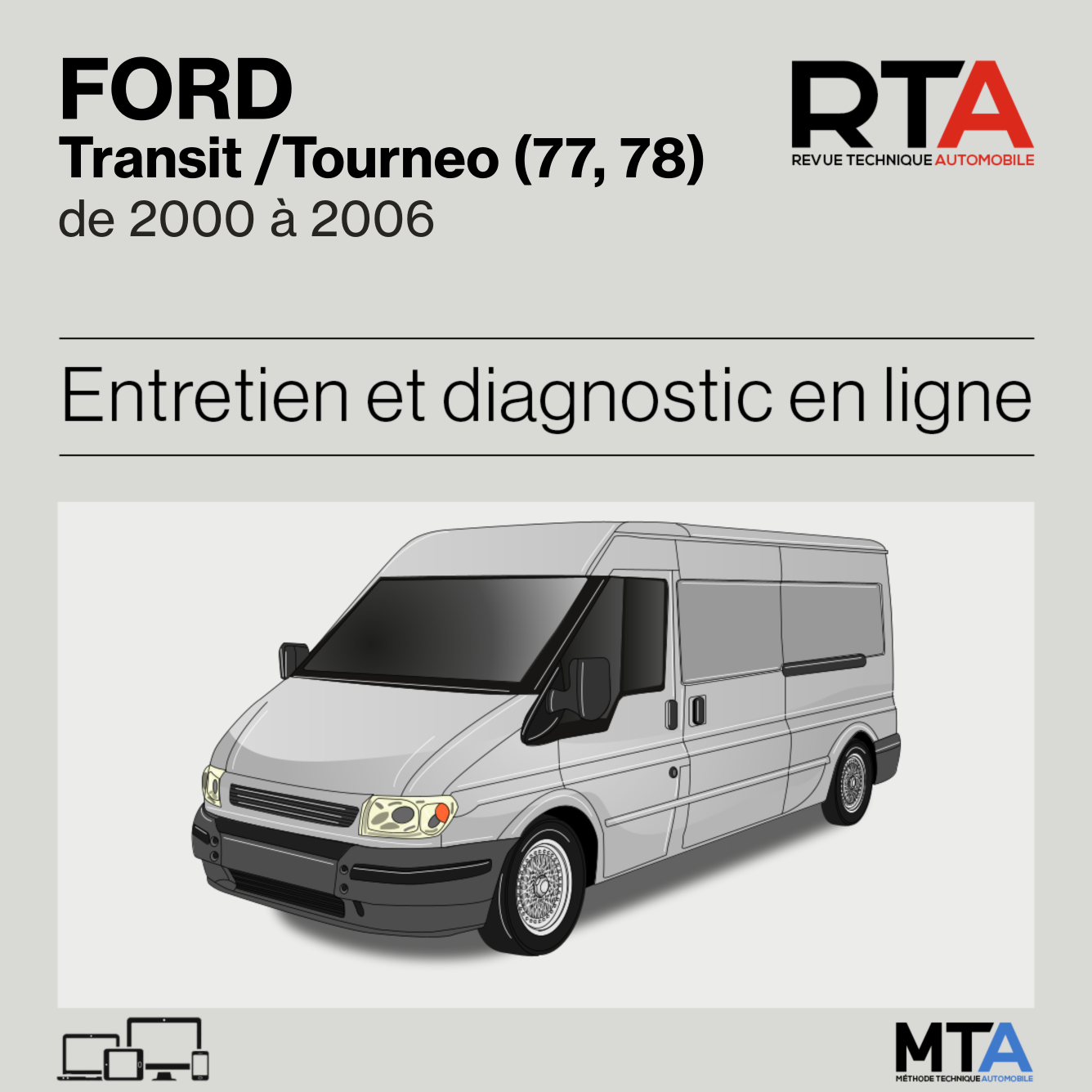 Ford Transit /Tourneo (77, 78) de 2000 à 2006
