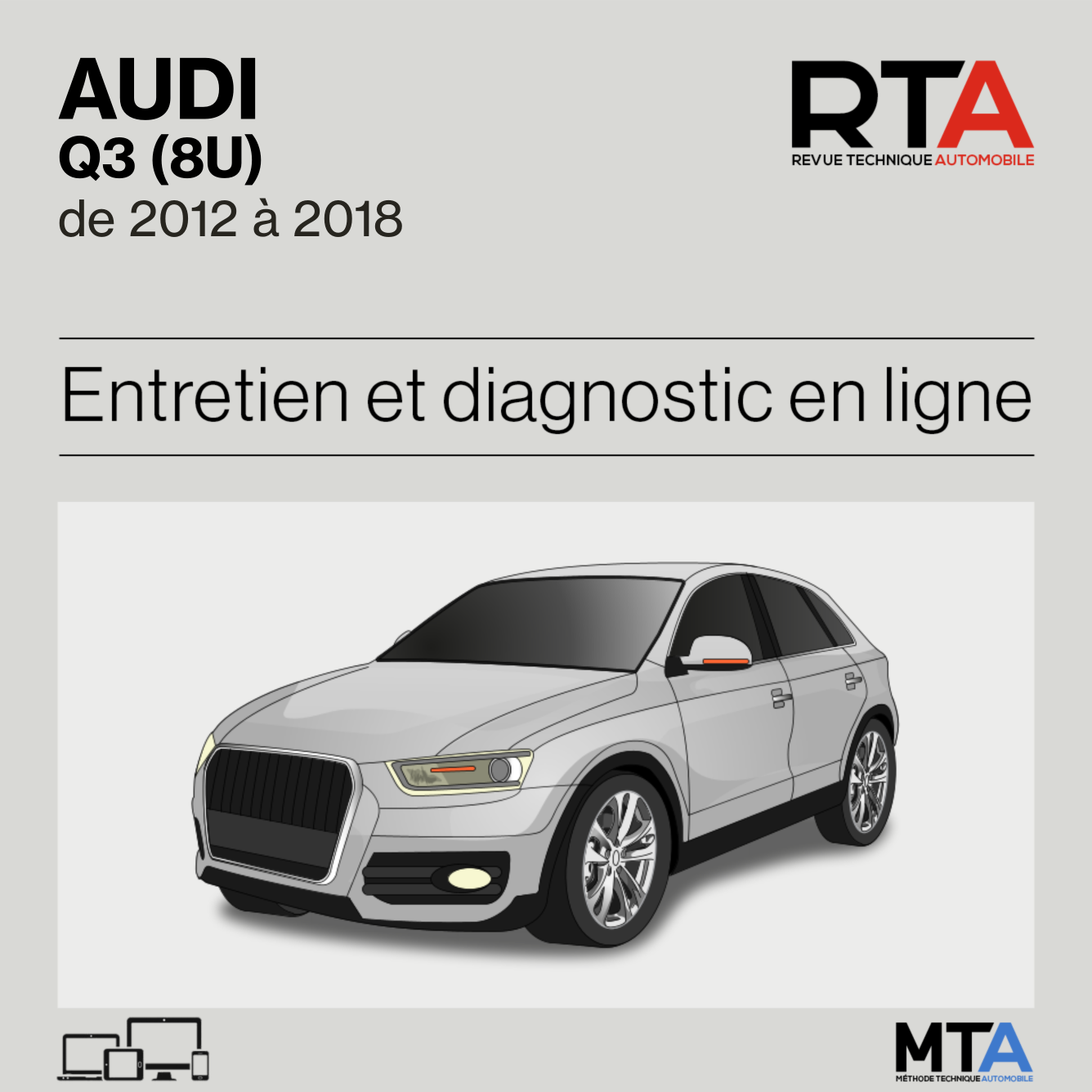 Audi Q3 (8U) de 2012 à 2018