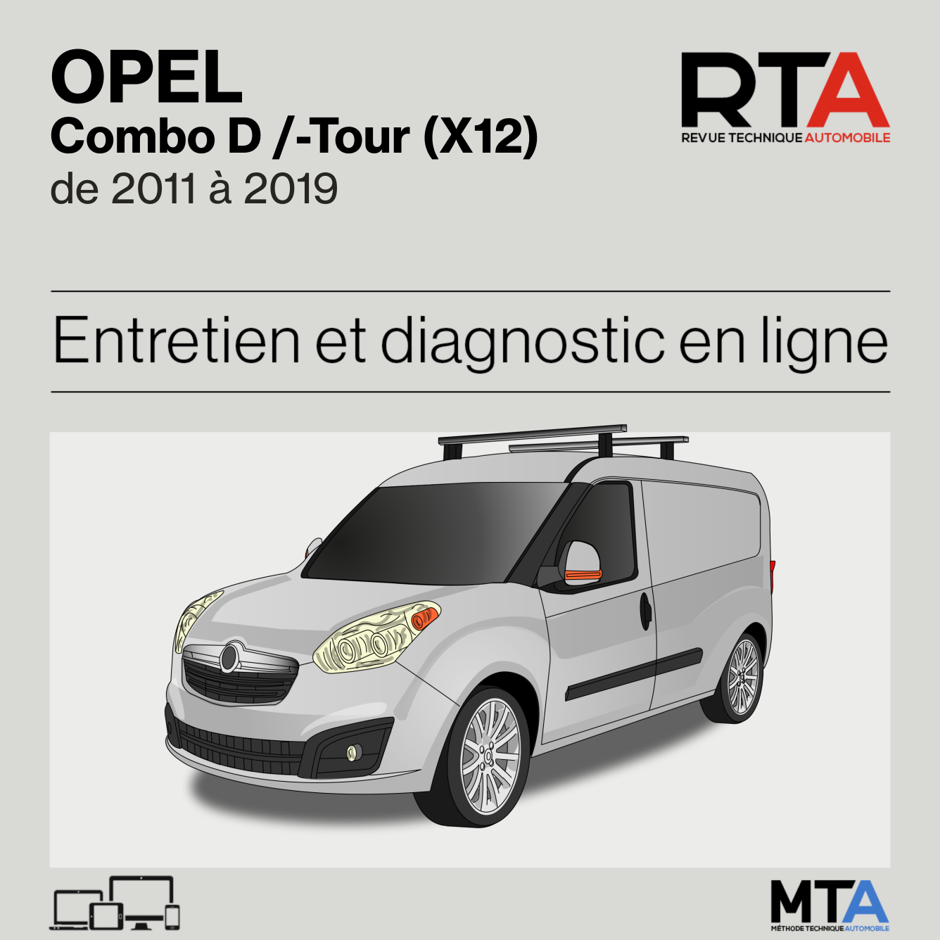 Opel Combo D /-Tour (X12) de 2011 à 2019