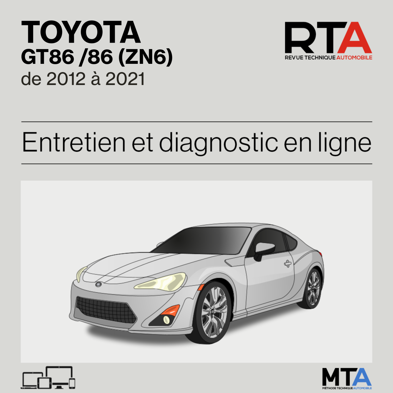 Toyota GT86 /86 (ZN6) de 2012 à 2021