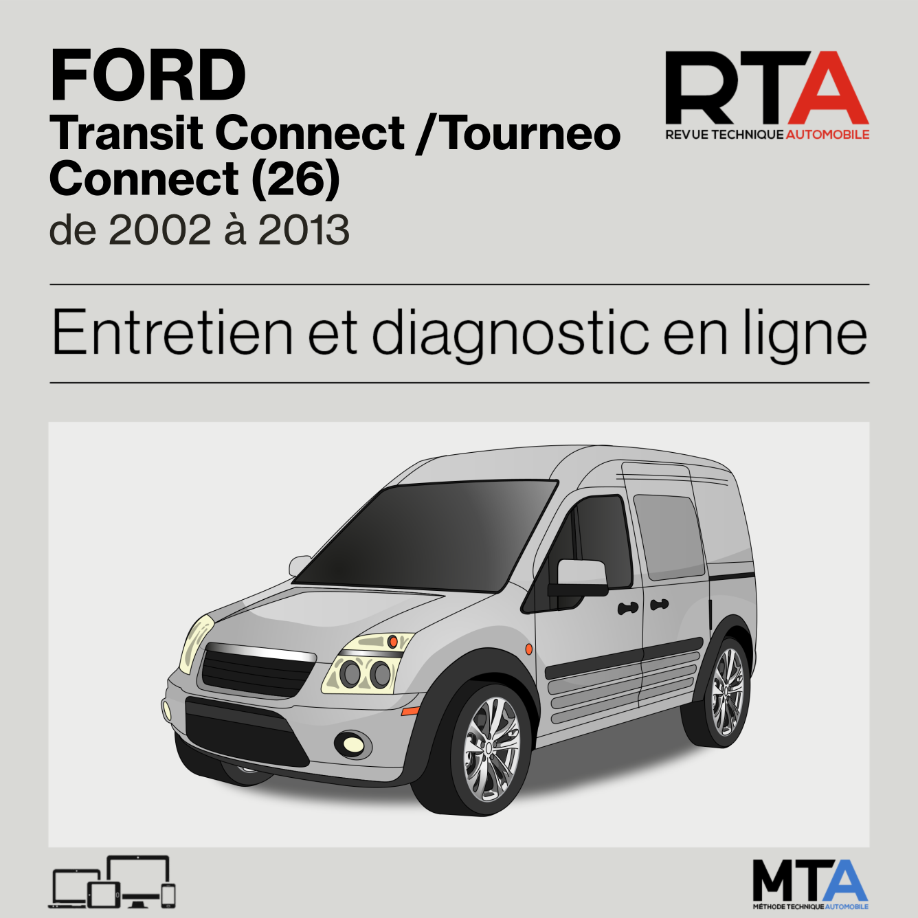 Ford Transit Connect /Tourneo Connect (26) de 2002 à 2013