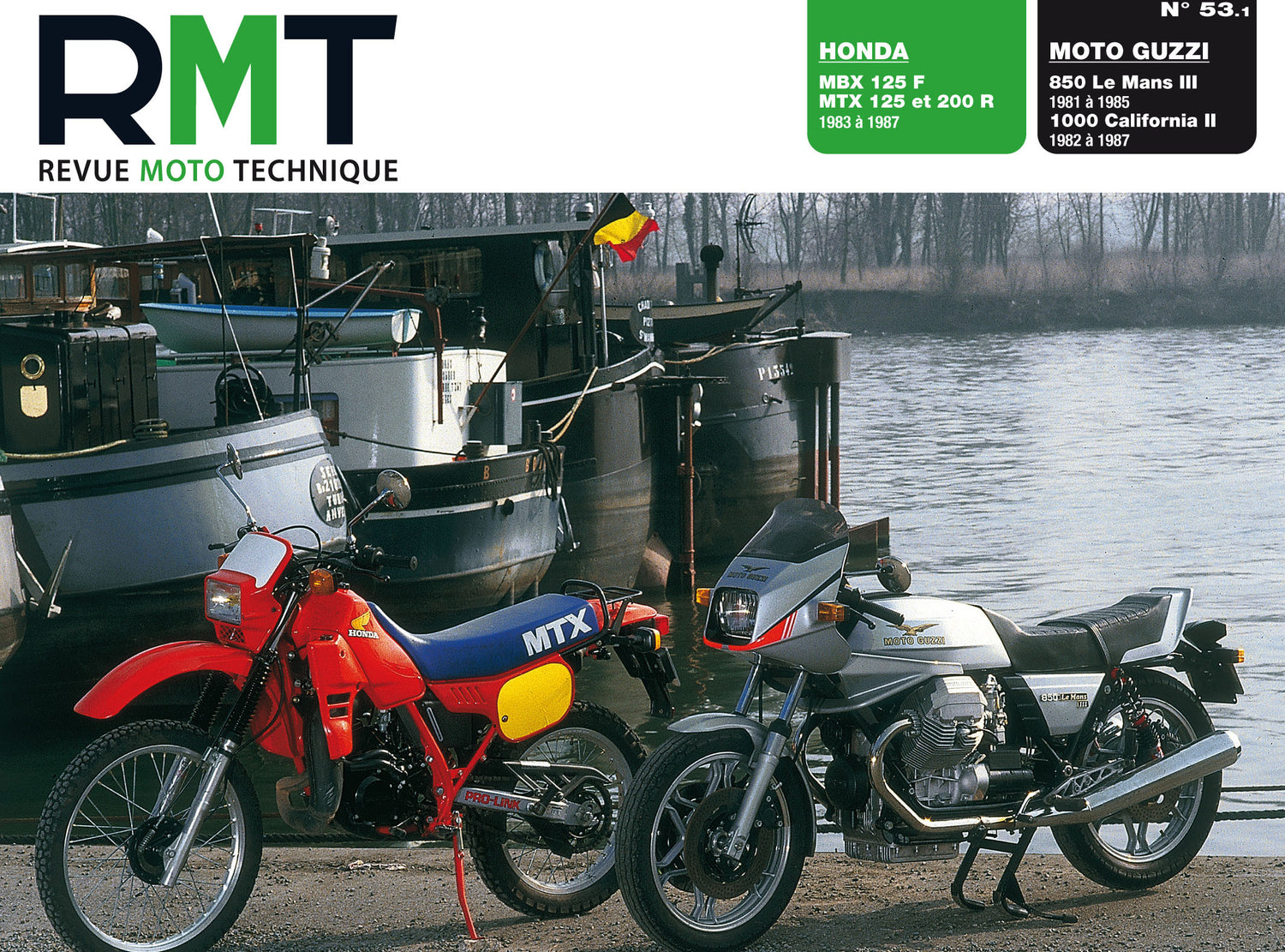 Honda MBX 125 F / MTX 125 - 200 R - Moto Guzzi 850 Le Mans III et 1000 California II - Revue Technique