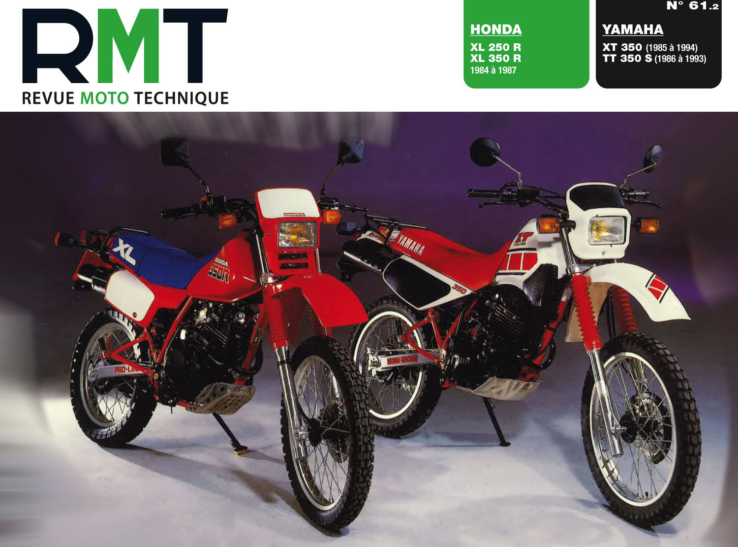 Honda XL 250 / 350 R (1984 - 1987) - Yamaha XT 350 (1985 - 1994) et TT 350 S (1986 - 1993) - Revue Technique
