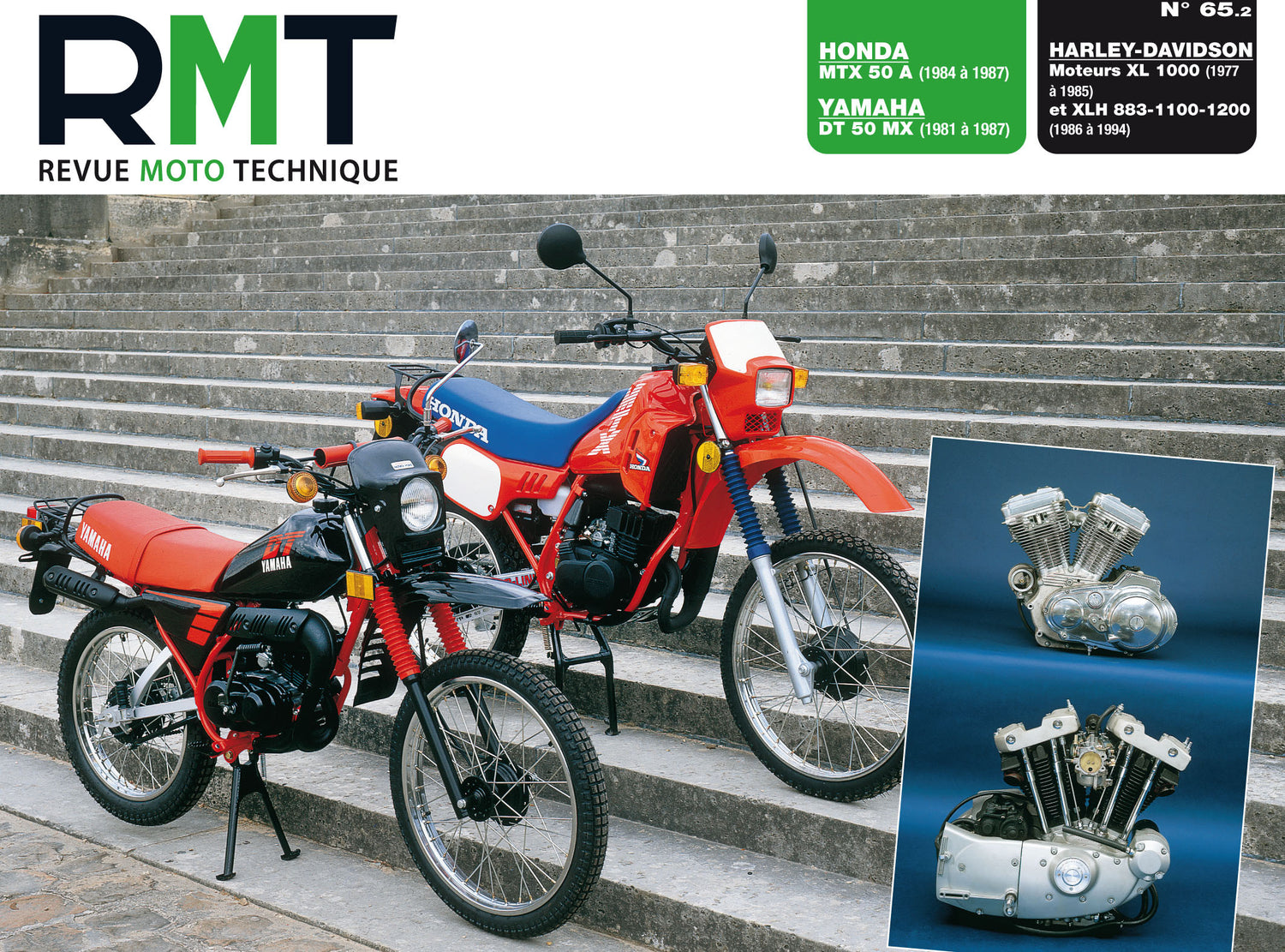 Honda MTX 50 A (1984 - 1987) - Yamaha DT 50 MX (1981 - 1987) - Moteurs Harley-Davidson XL et XLH (1977 - 1994) - Revue Technique