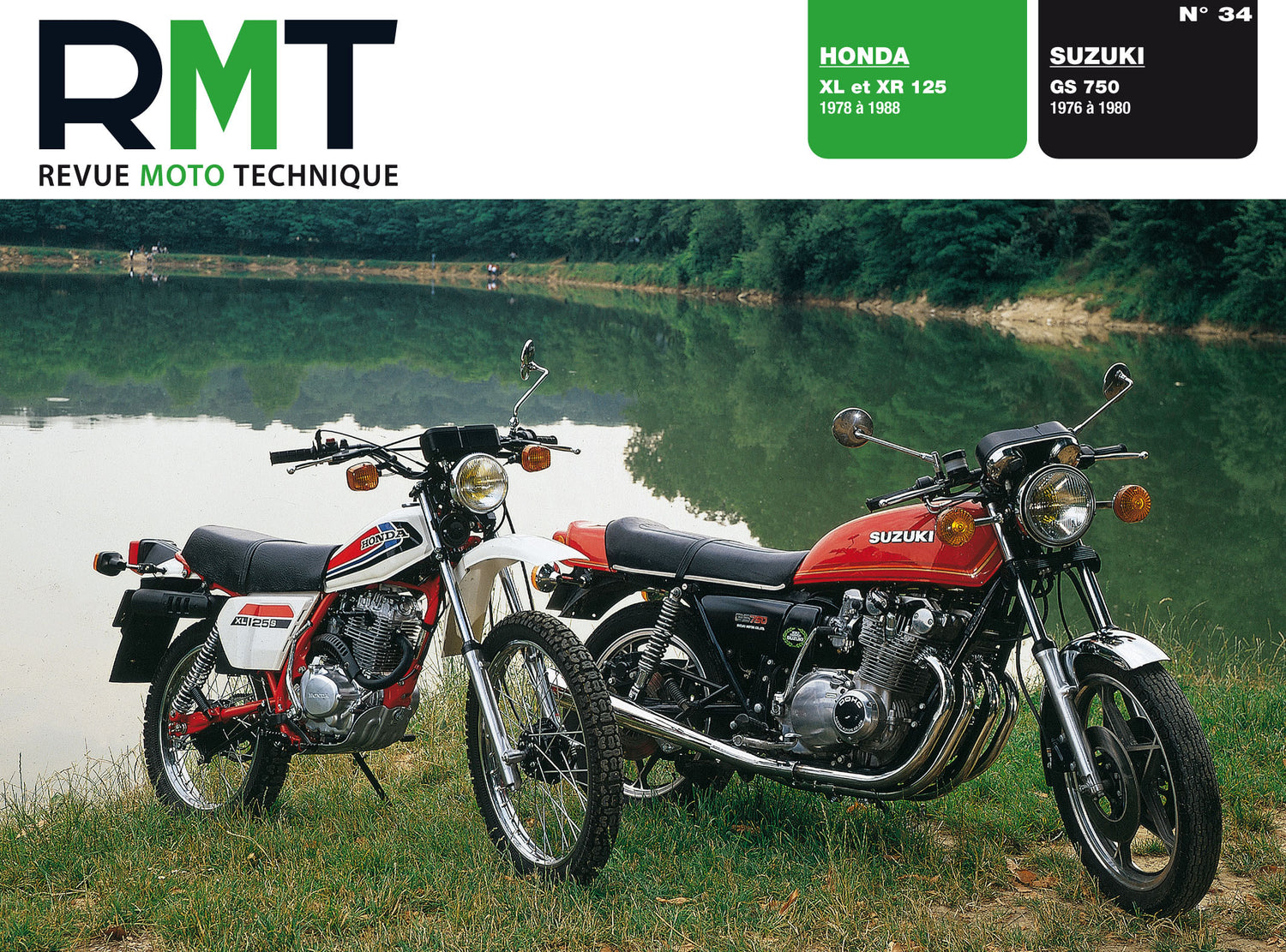 Honda XL / XR 125 (1978 - 1988) - Suzuki GS 750 (1976 - 1980) - Revue Technique
