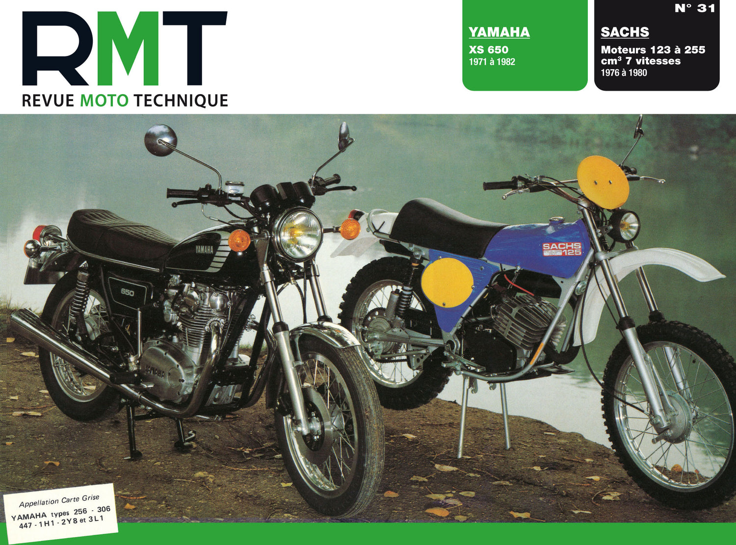 Moteurs Sachs 123 - 255cc (1976 - 1980) - Yamaha XS 650 (1971 - 1982) - Revue Technique