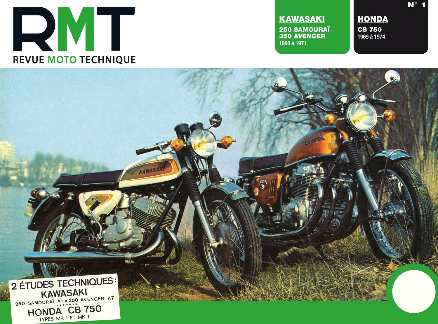 Honda CB 750 (1969 - 1974) - Kawasaki 250 Samouraï et 350 Avenger (1968 - 1971) - Revue Technique
