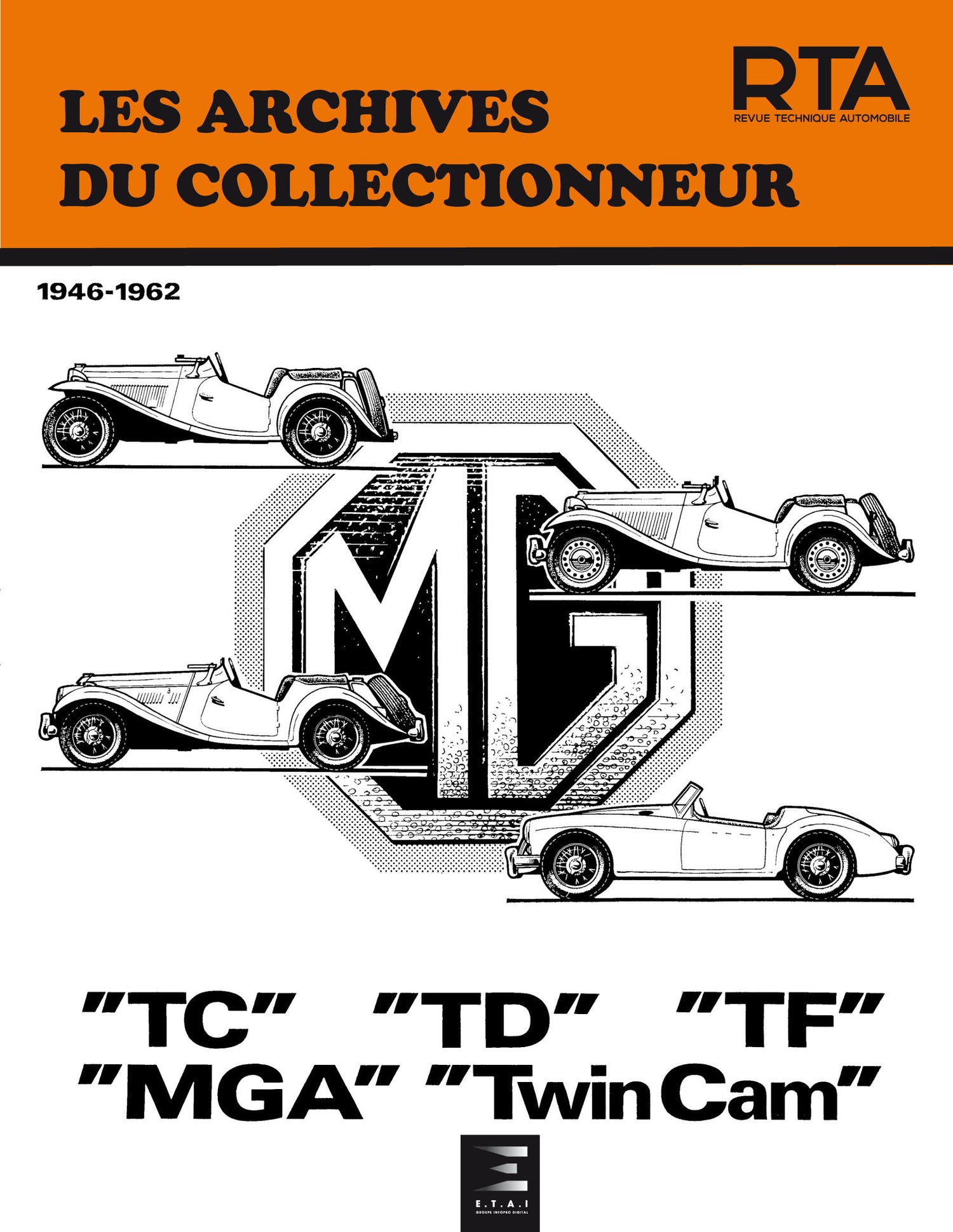 MG Midget TC / TD / TF / MGA (1946 - 1962) - Revue Technique