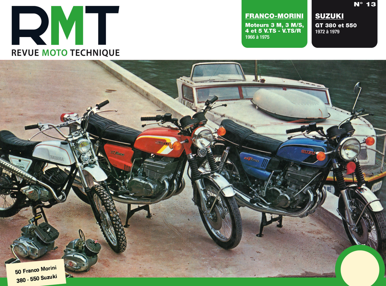 Moteurs Franco-Morini (1966 - 1975) - Suzuki GT 380 et 550 (1972 - 1979) - Revue Technique