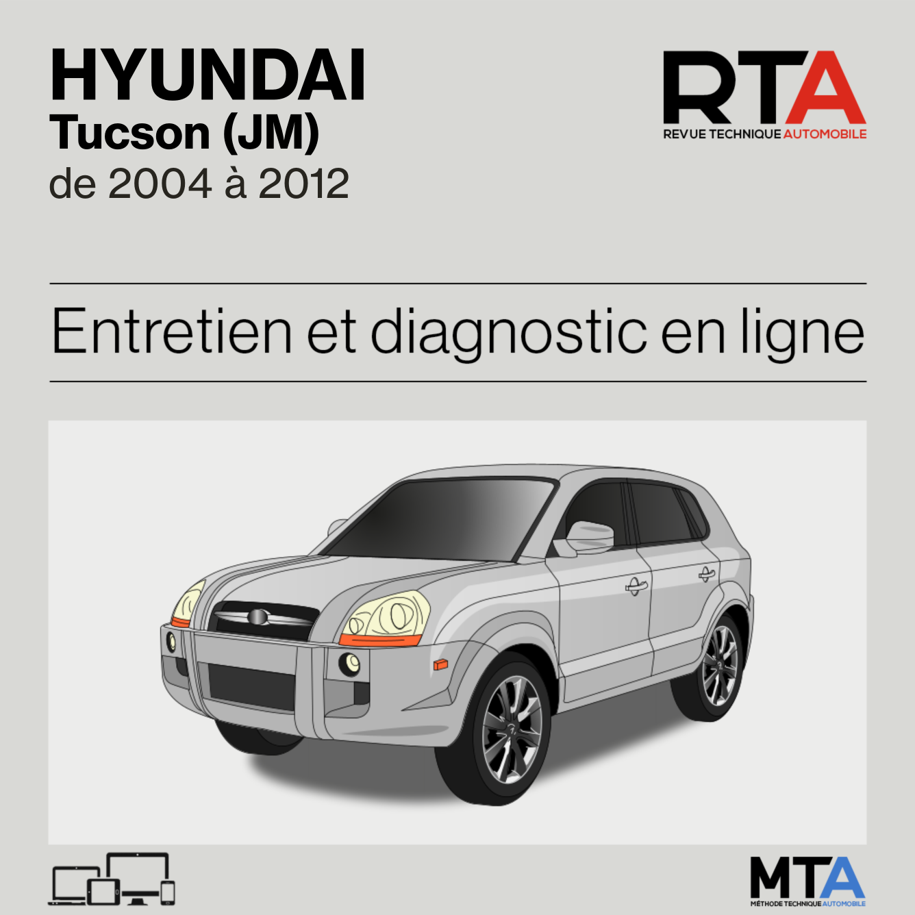 Hyundai Tucson (JM) de 2004 à 2012