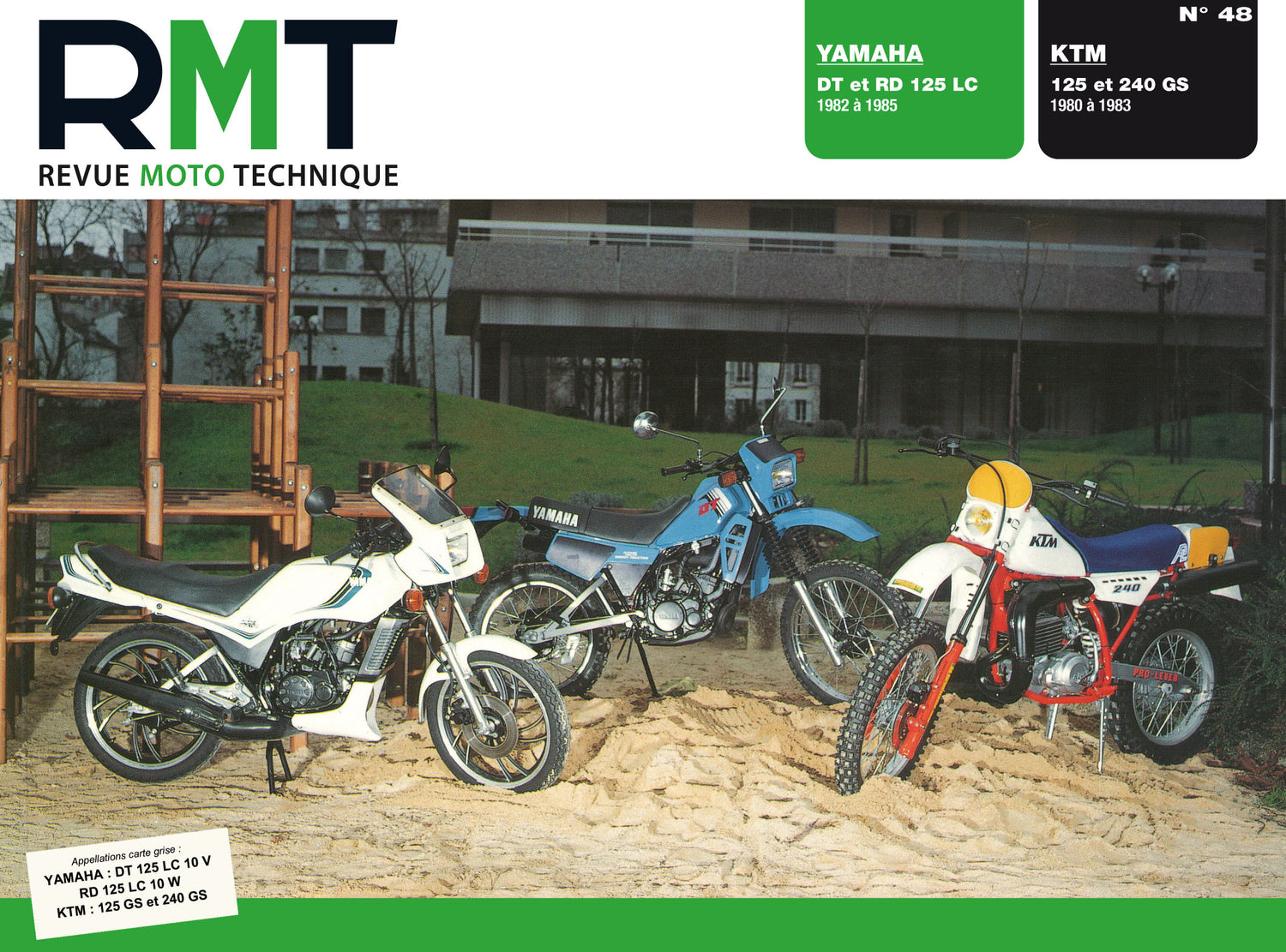 KTM 125 et 240 GS (1980 - 1983) - Yamaha DT et RD 125 LC (1982 - 1985) - Revue Technique