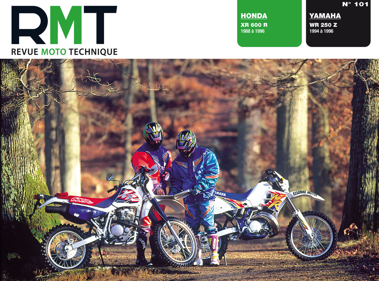 Honda XR 600 R (1988 - 1996) - Yamaha WR 250 Z (1994 - 1996) - Revue Technique