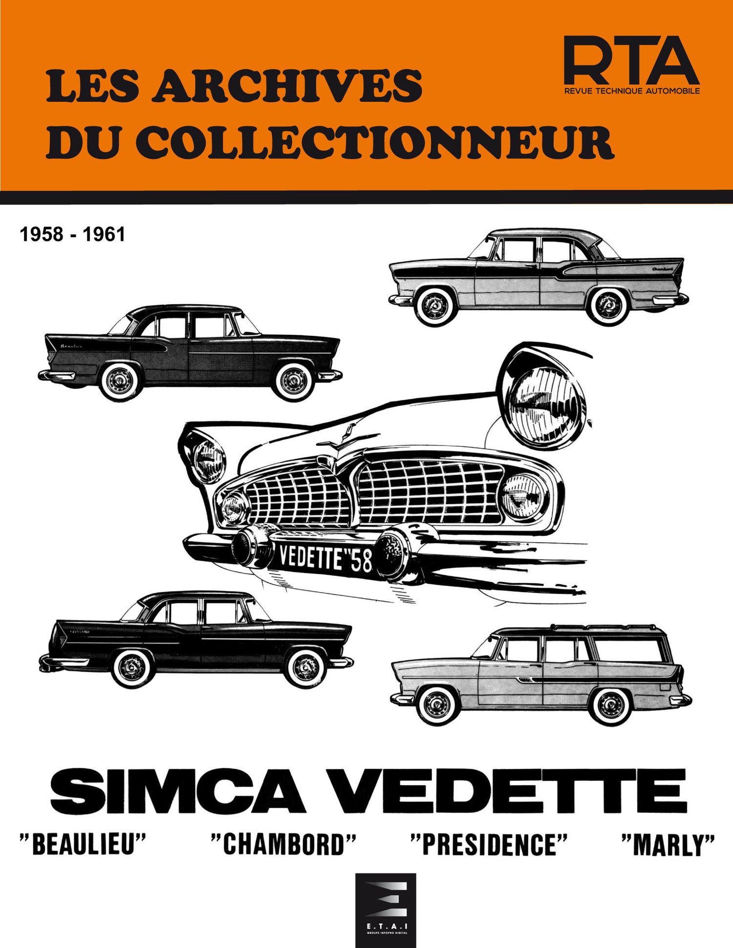 Simca Vedette, Beaulieu, Chambord, Présidence, Marly (1959 - 1961) - Revue Technique