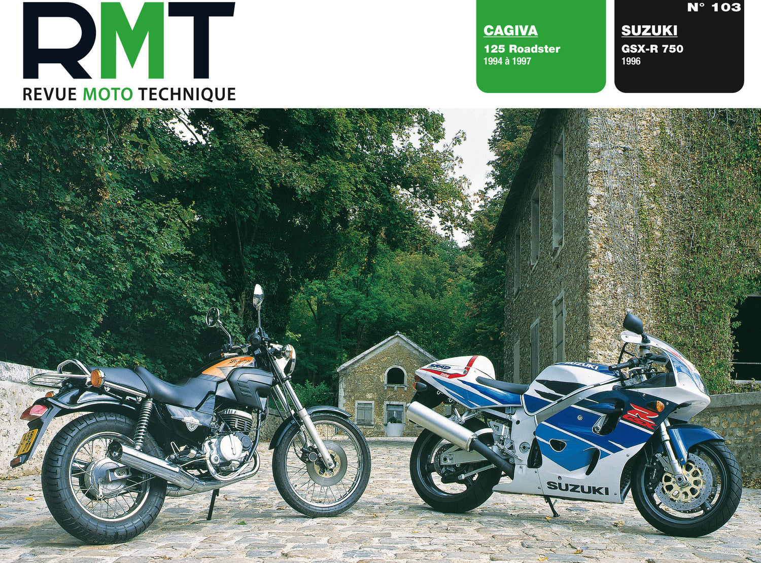 Cagiva 125 Roadster (1994 - 1997) - Suzuki GSX-R 750 (1996) - Revue Technique