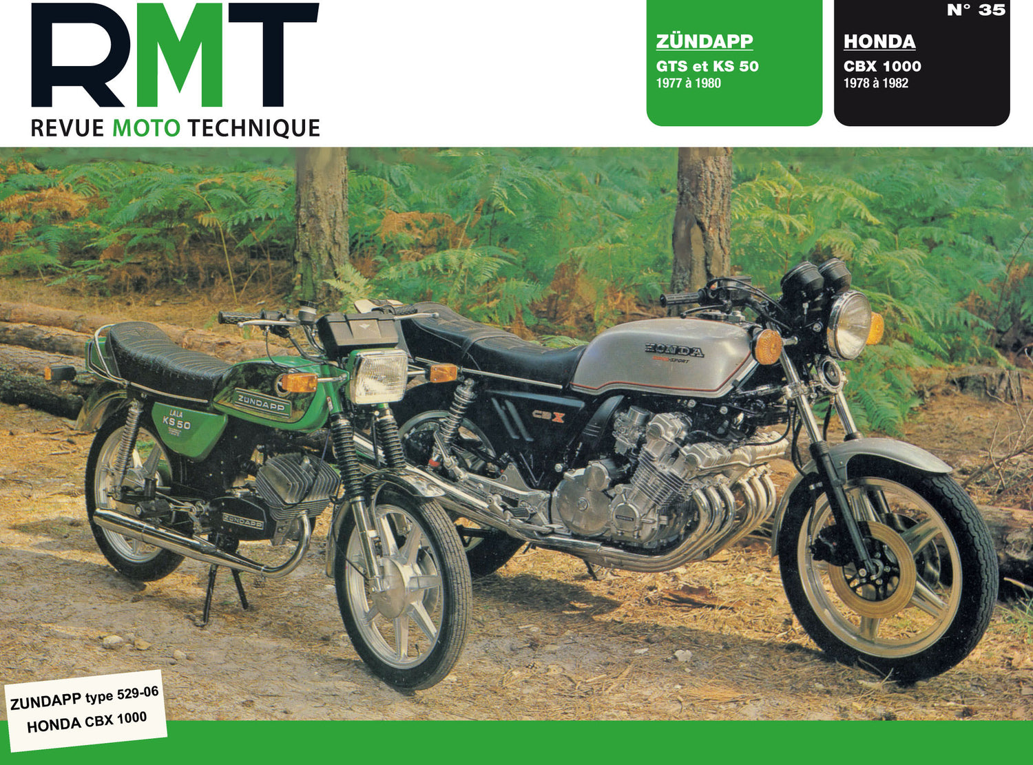 Honda CBX 1000 - Zundapp KS50, GTS 50 - Revue Technique