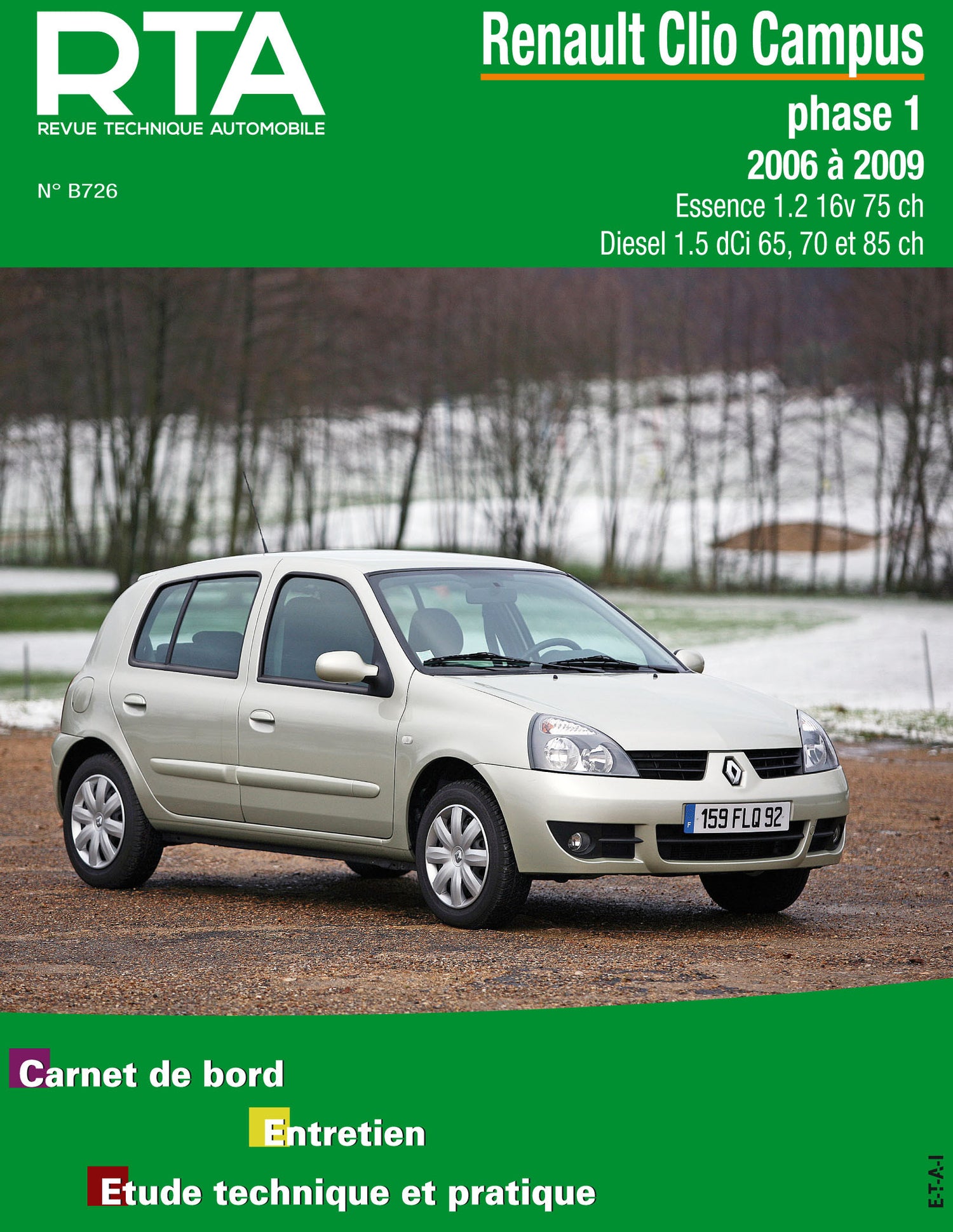 Renault Clio Campus phase 1 (2006 - 2009) - Revue Technique