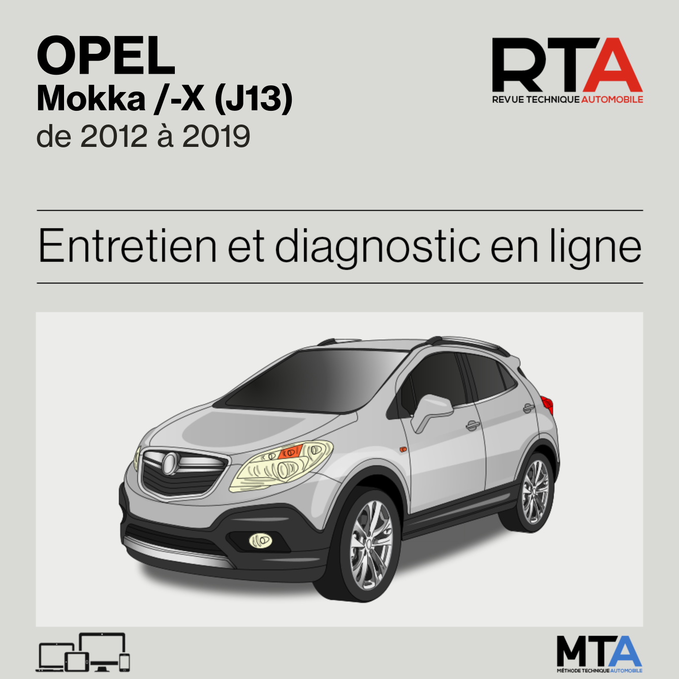 Opel Mokka /-X (J13) de 2012 à 2019