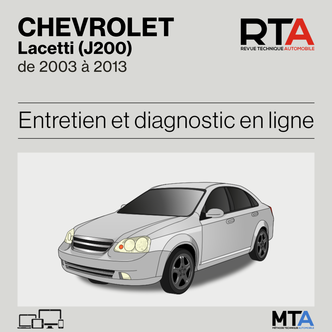 Chevrolet Lacetti (J200) de 2003 à 2013
