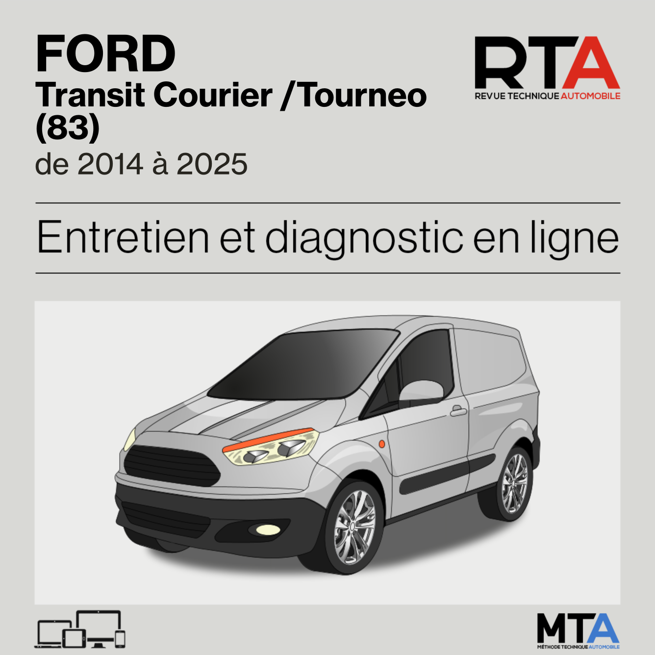 Ford Transit Courier /Tourneo (83) de 2014 à 2025