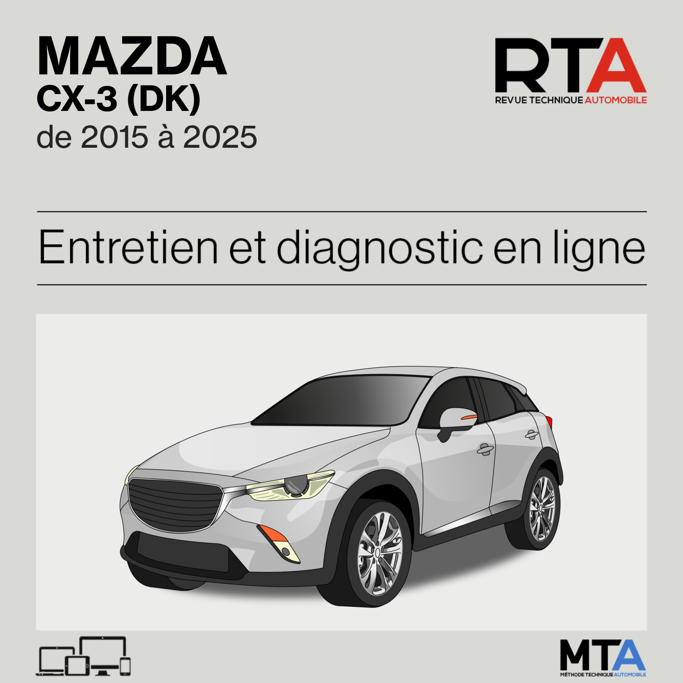 Mazda CX-3 (DK) de 2015 à 2025
