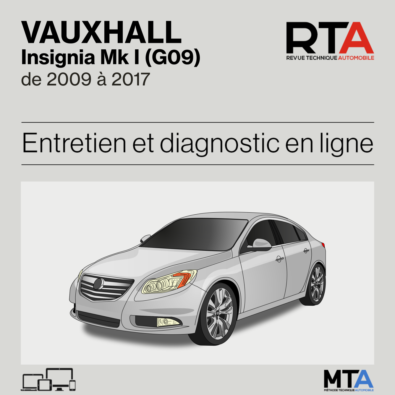 Vauxhall Insignia Mk I (G09) de 2009 à 2017