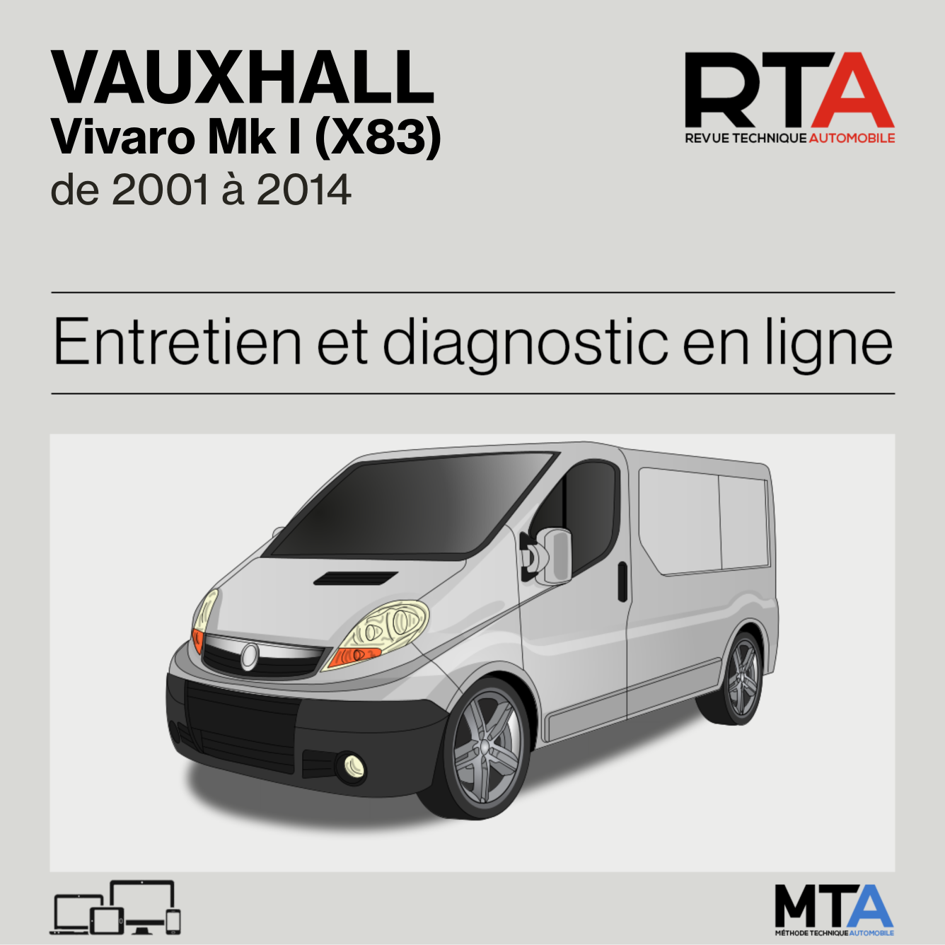 Vauxhall Vivaro Mk I (X83) de 2001 à 2014