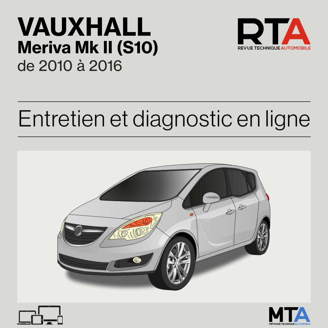 Vauxhall Meriva Mk II (S10) de 2010 à 2016