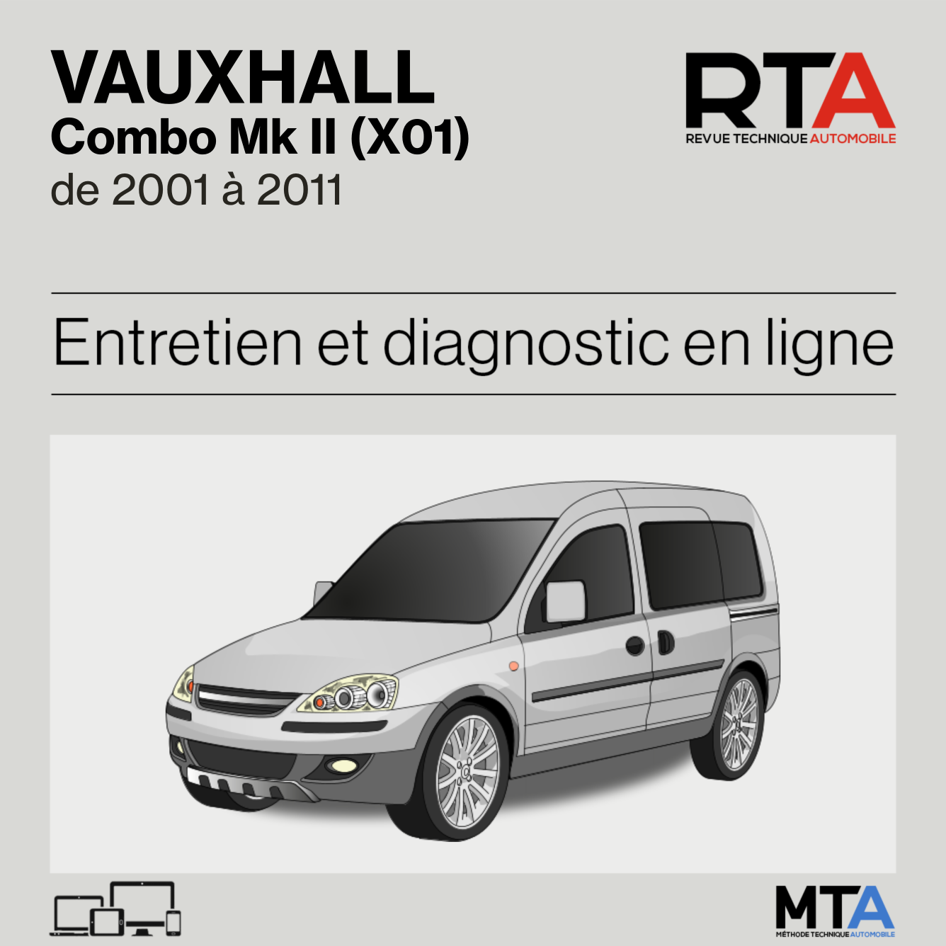 Vauxhall Combo Mk II (X01) de 2001 à 2011