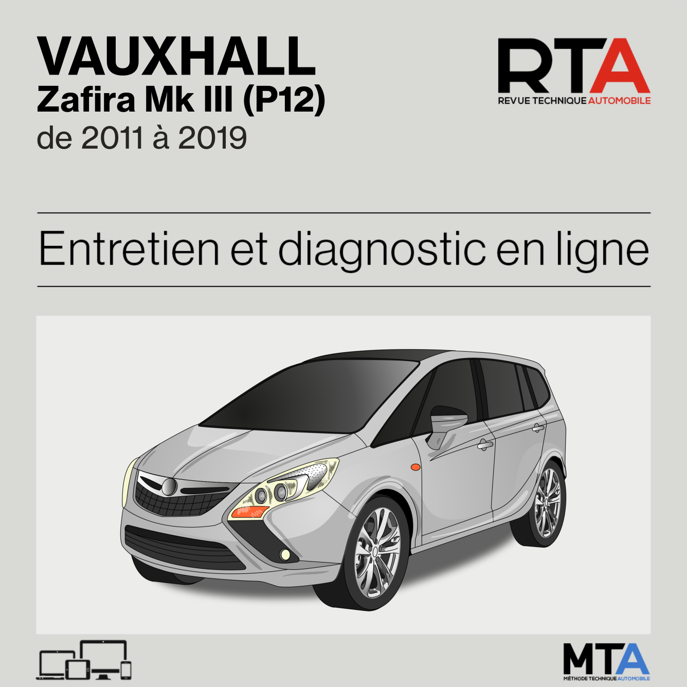 Vauxhall Zafira Mk III (P12) de 2011 à 2019