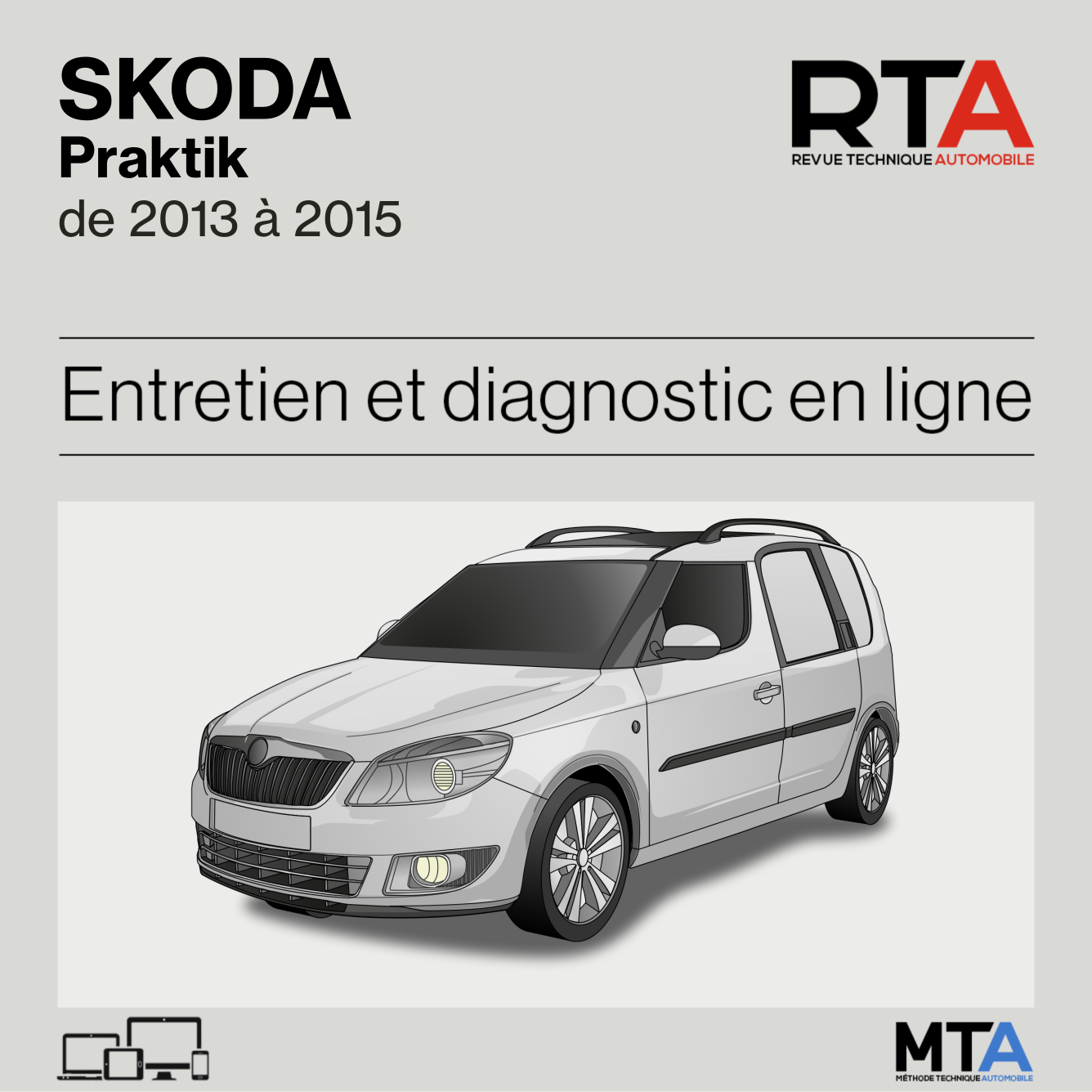 Skoda Praktik de 2013 à 2015
